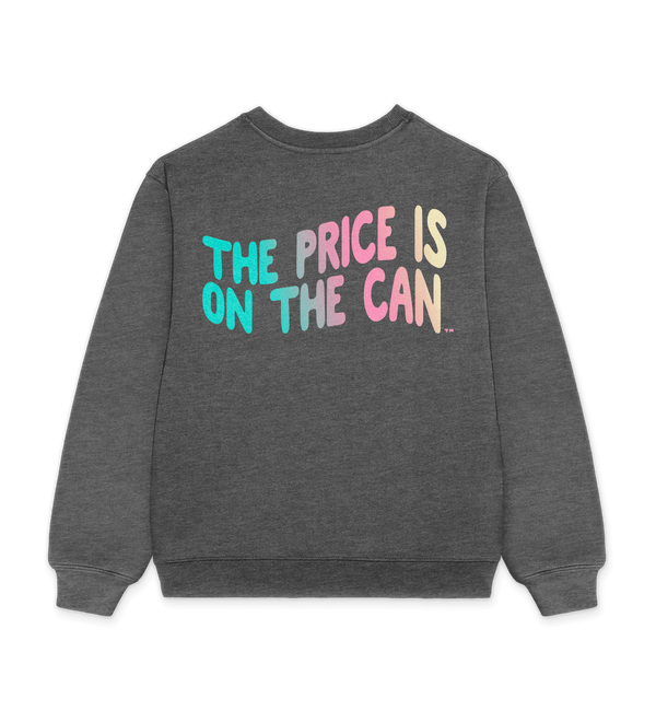 Price Is On The Can Back Crewneck Product Image