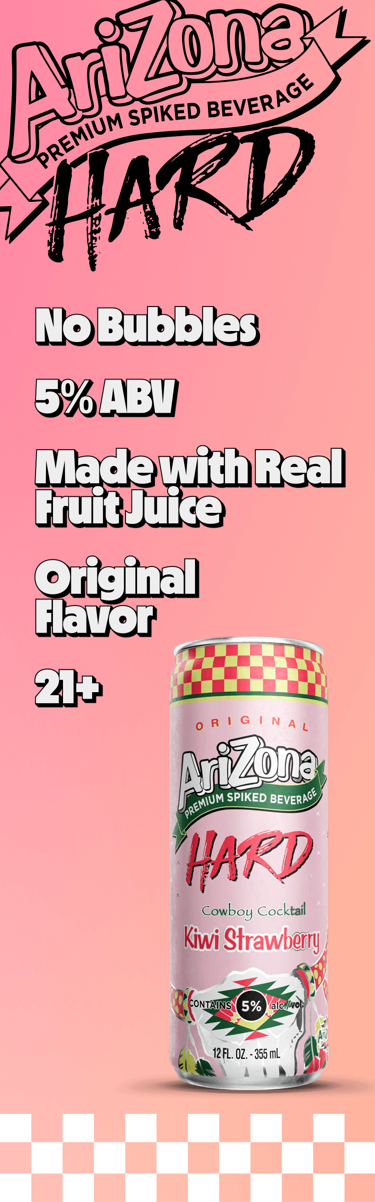 arizona hard kiwi strawb promotional - no bubbles, 5% abv, made with real brewed tea, original flav, 21+ (vertical)