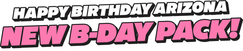 Birthday banner with text 'Happy Birthday Arizona New B-Day Pack!' in pink and black.