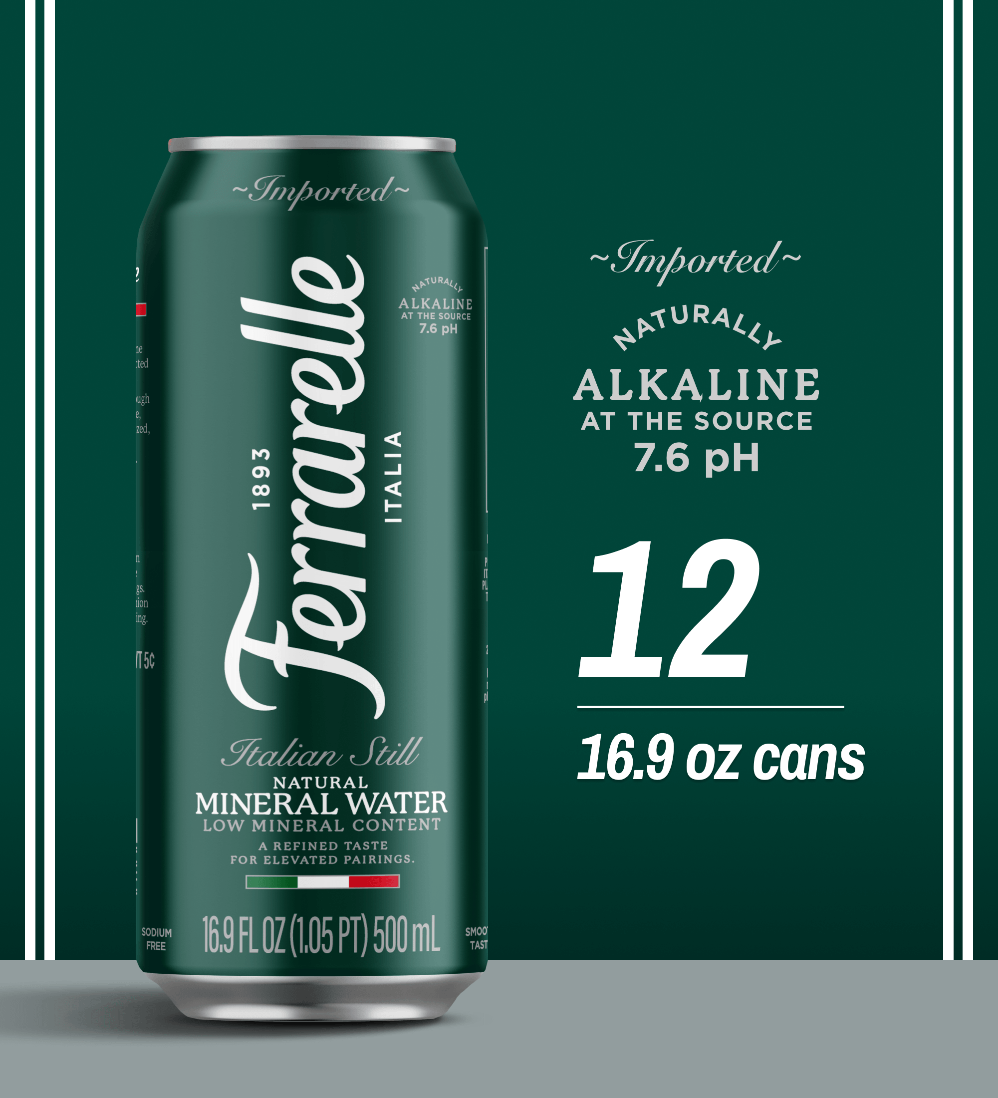 Dark Green Farrarelle Aluminum can. Next to it in texts reads "Imported. Naturally Alkaline at the source 7.6 pH. 12 16.9 ounce Cans.
