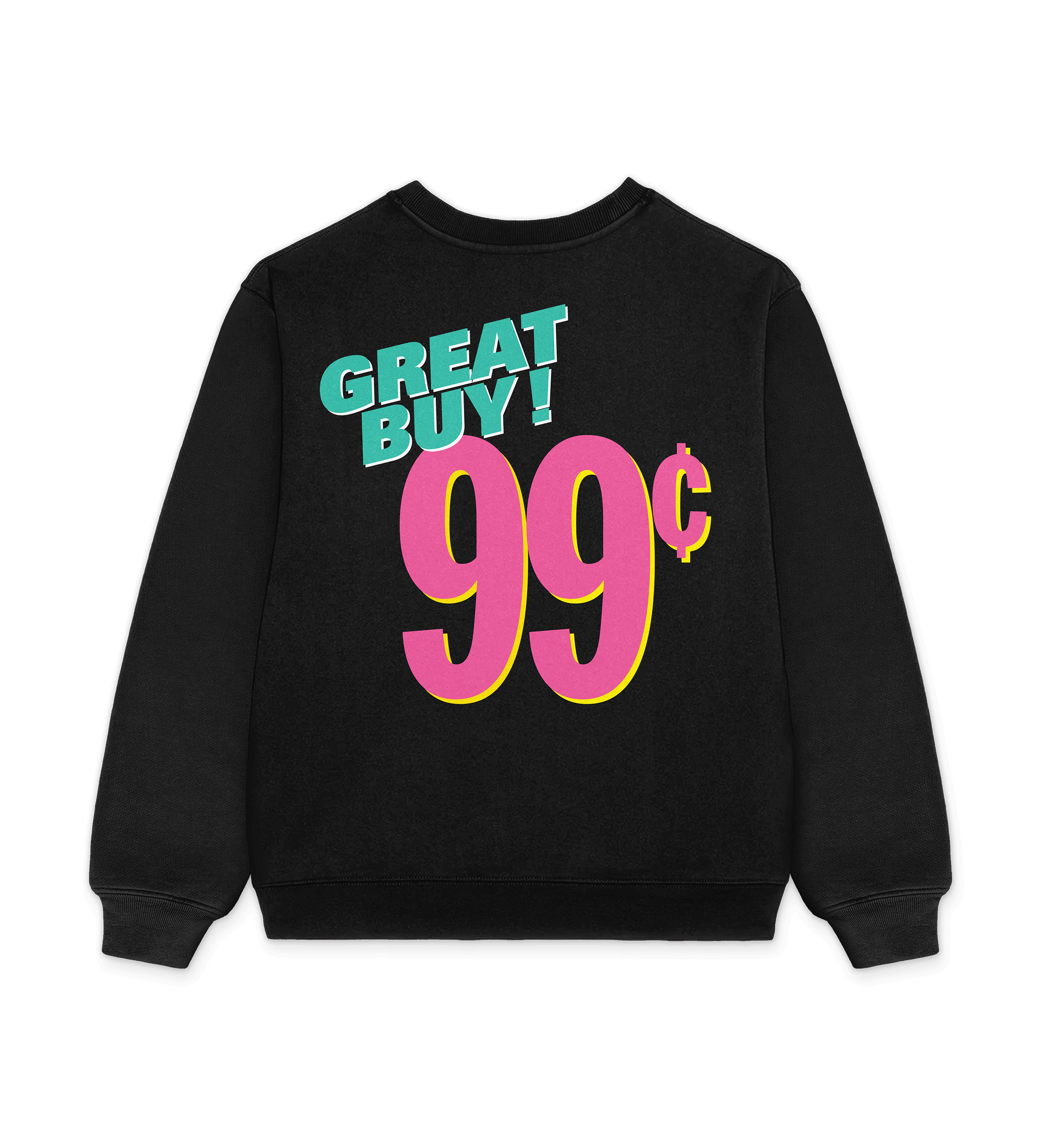 Black AZ sweatshirt with 'GREAT BUY! 99¢' text in colorful letters 