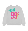 Gray AZ sweatshirt with 'GREAT BUY! 99¢' text